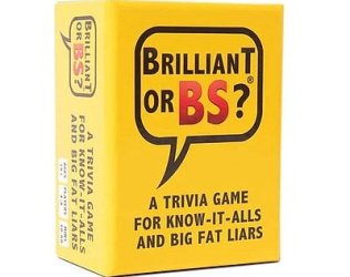 Brilliant Or BS Card Game